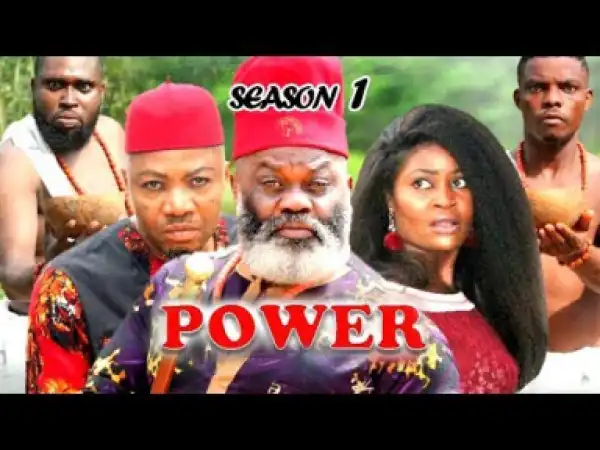 POWER SEASON 1 - 2019 Nollywood Movie